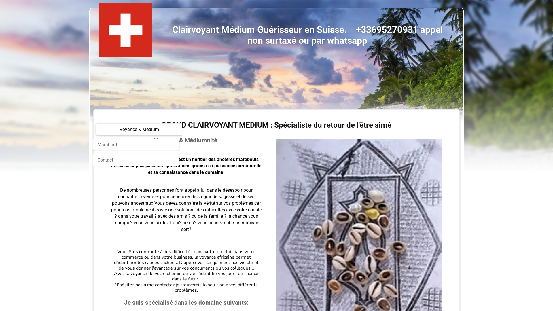 Capture d'écran de Voyant Médium clairvoyant Guérisseur en suisse 

Spécialiste du retour de l'être aimé