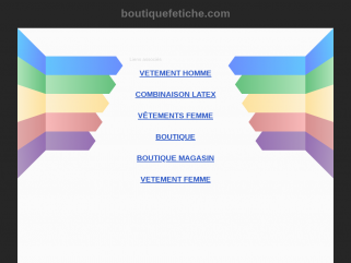 Le site fetish BDSM de luxe et de haute qualité pour tous au meilleur prix. Nos articles sur mesure sont garantis a vie