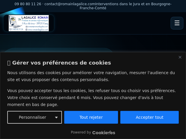 D&eacute;pannage informatique Dole & Jura | SAS LAGALICE ROMAIN