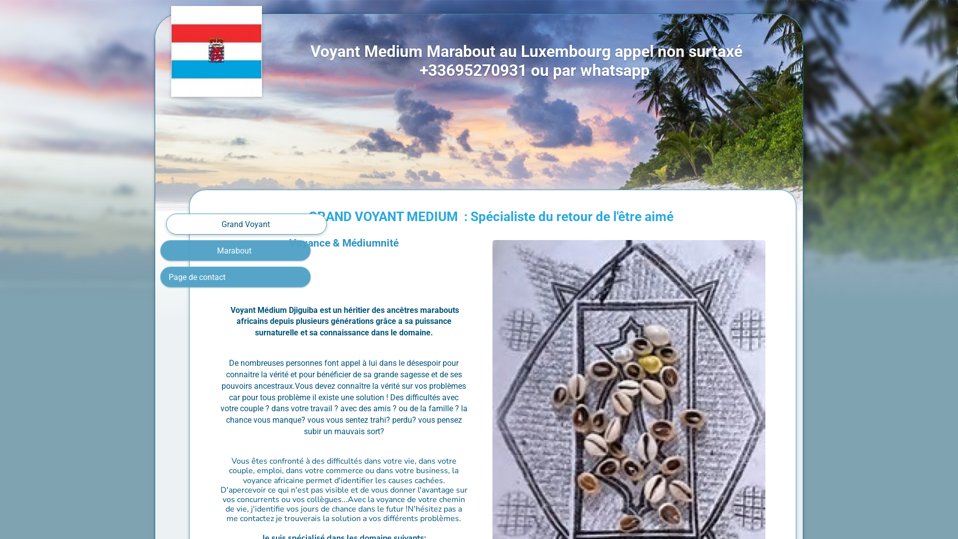 Capture d'écran de Voyant Médium Guérisseur Marabout au Luxembourg

Spécialiste du retour de l'être aimé