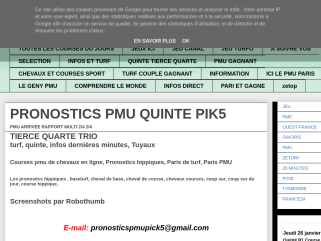 PRONOSTICS PMU QUINTE PIK5
PMU ARRIVEE RAPPORT MULTI 2/4 2/4
TIERCE QUARTE TRIO
turf, quinte, infos dernières minutes, Tuyaux
Courses pmu de chevaux en ligne, Pronostics hippiques, Paris de 