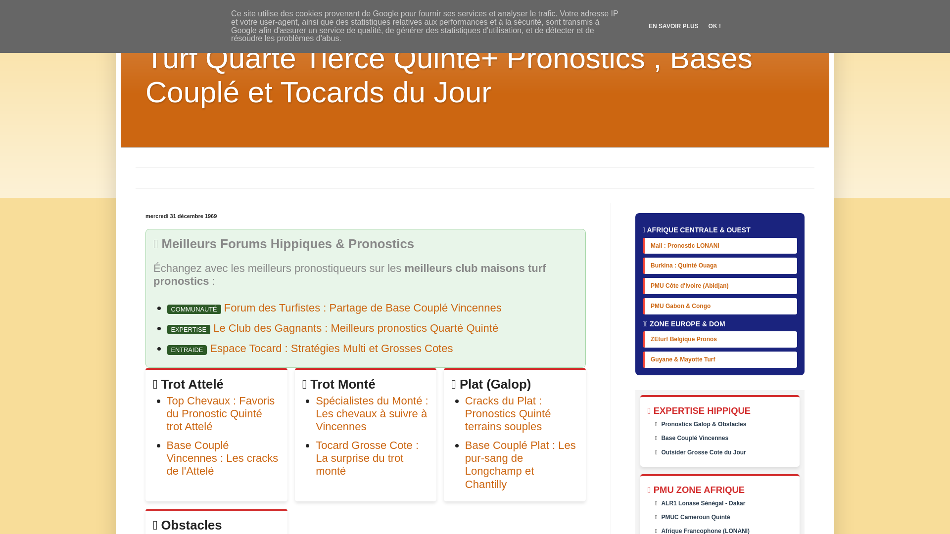 Turf Quarté Tierce Quinté+ Pronostics , Bases Couplé et Tocards du Jour