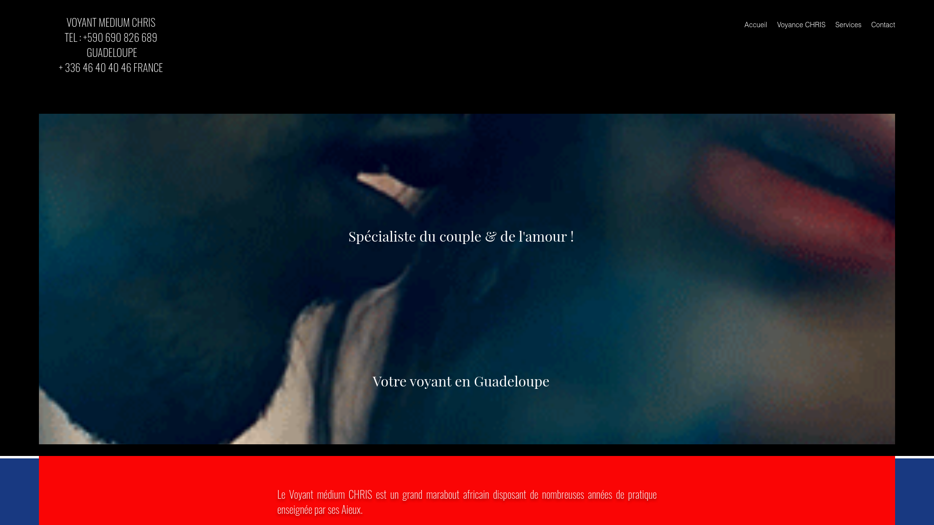 Capture d'écran de Grand Voyant Chris médium et Marabout en Guadeloupe et en France à distance ou déplacement, retour de l'amour, travail, santé, protection, chance