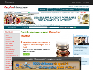 Enrichissez-vous avec Carrefour Internet, le meilleur endroit pour faire vos achats.