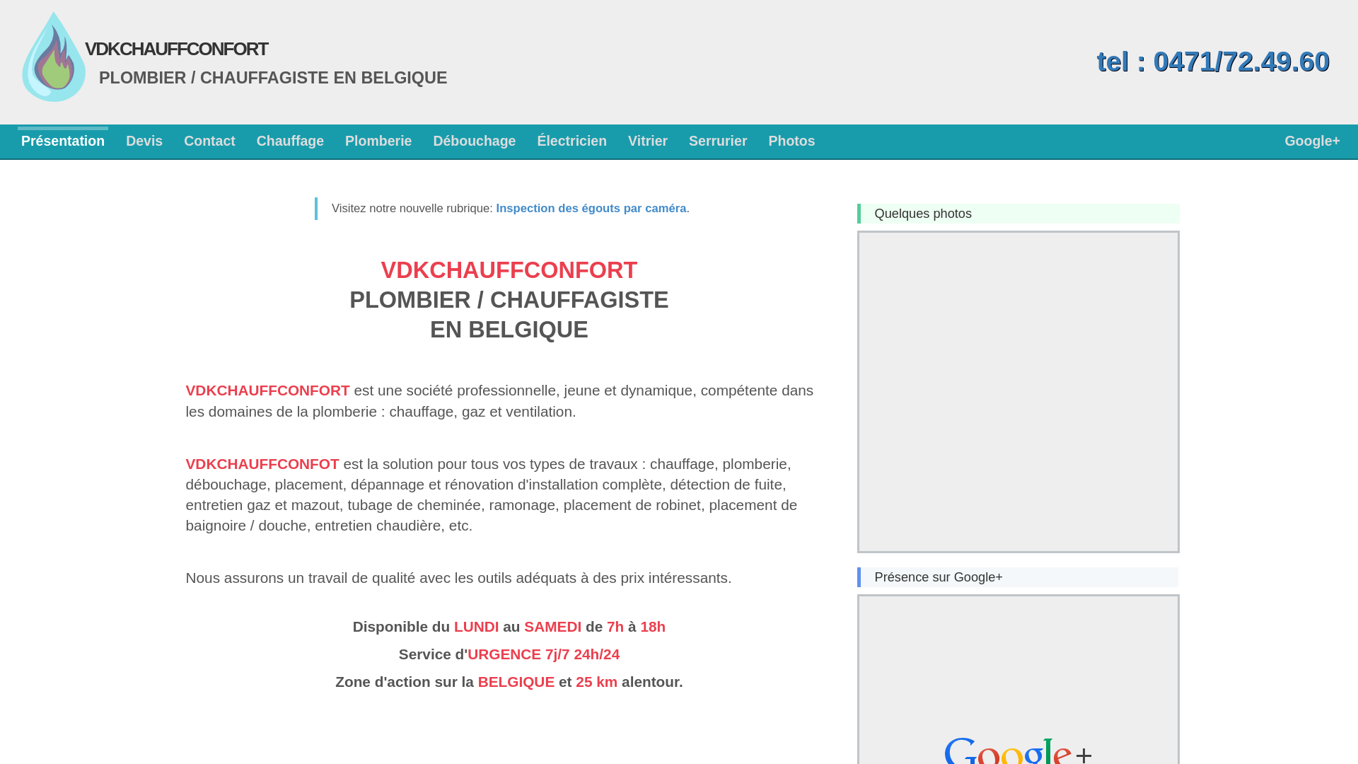 Capture d'écran de VDKCHAUFFCONFORTtel : 0471/72.49.60
PLOMBIER / CHAUFFAGISTE À BRUXELLES